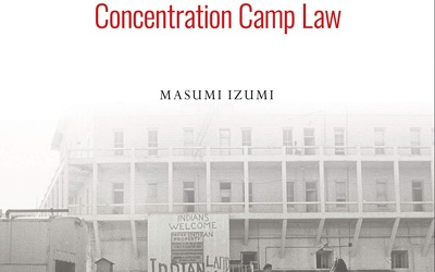 Thumbnail for Reseña del libro: El ascenso y la caída de la ley de campos de concentración en Estados Unidos