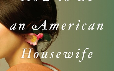 Thumbnail for How to Be an American Housewife