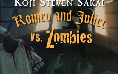 Thumbnail for The Star-Crossed and the Undead: <em>Romeu e Julieta vs. Zumbis</em> de Koji Steven Sakai