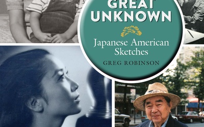 Thumbnail for Author Greg Robinson: Dishing Out Nikkei-related Historical Figures in One Irresistible, Bonbon-sized Serving after Another - Part 1